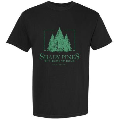 Shady Pines Retirement Home Garment-Dyed Heavyweight T-Shirt