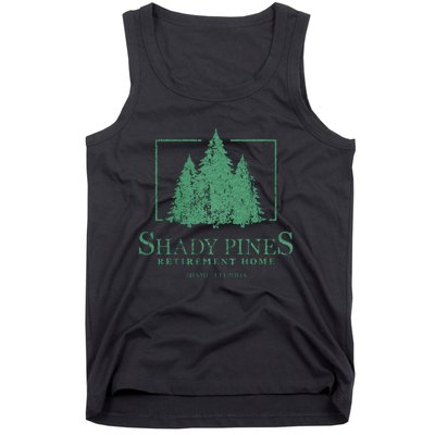 Shady Pines Retirement Home Tank Top