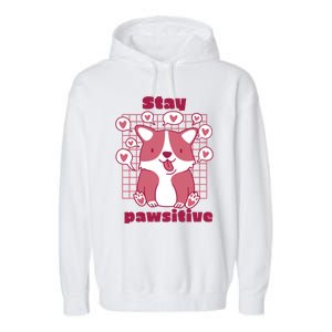 Stay Pawsitive Retro Awesome Cute Dog Lover Present Great Gift Garment-Dyed Fleece Hoodie