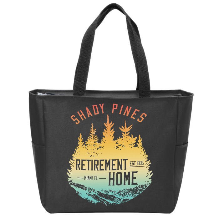 Shady Pines Retirement Est.1985 Miami Fl Home Apparel Zip Tote Bag