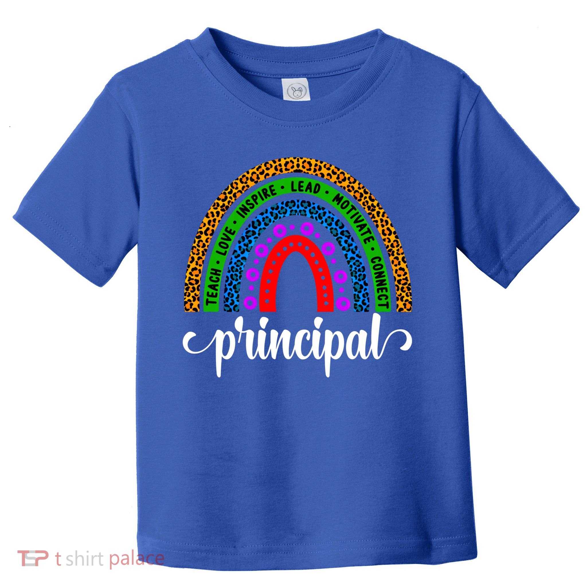 School Principal Rainbow Principal Week Funny Gift Toddler T-Shirt