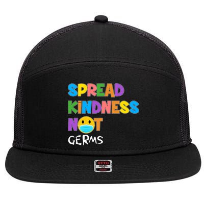 Spread Kindness Not Germs 7 Panel Mesh Trucker Snapback Hat