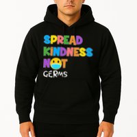 Spread Kindness Not Germs Hoodie
