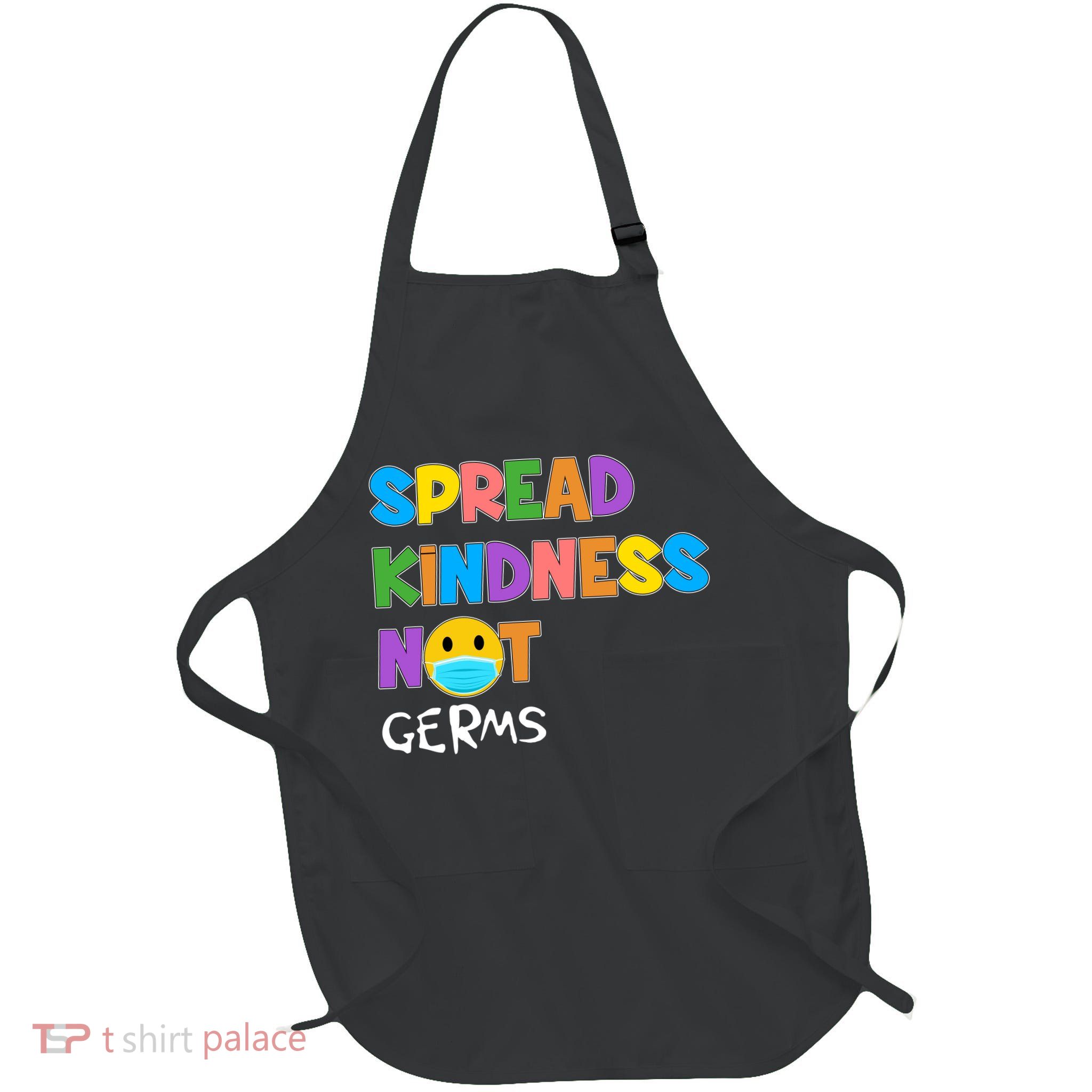 Spread Kindness Not Germs Full-Length Apron With Pockets