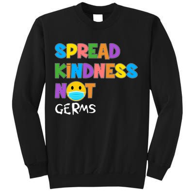 Spread Kindness Not Germs Sweatshirt