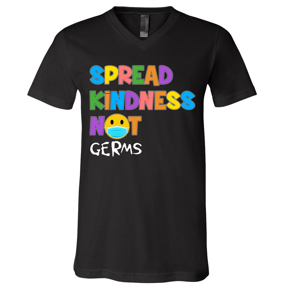 Spread Kindness Not Germs V-Neck T-Shirt