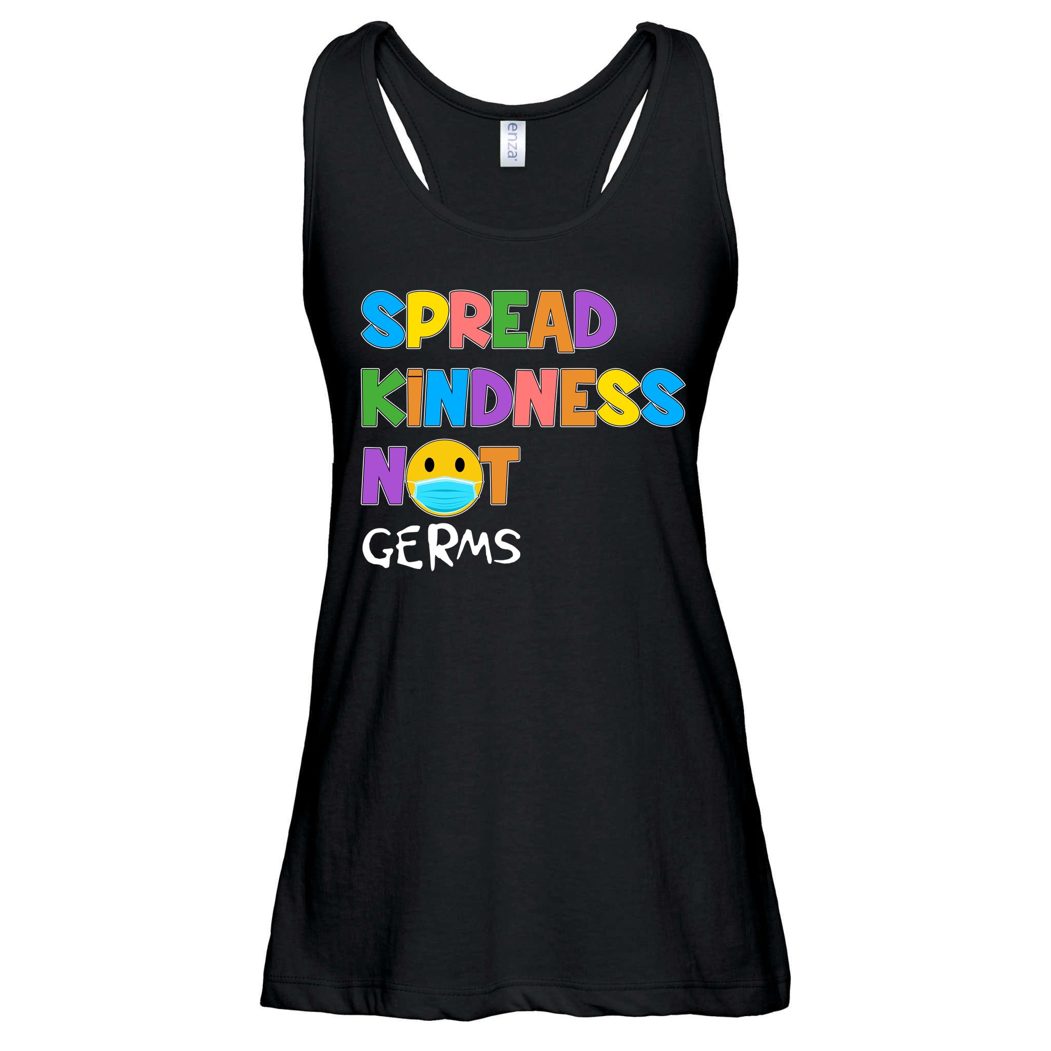 Spread Kindness Not Germs Ladies Essential Flowy Tank