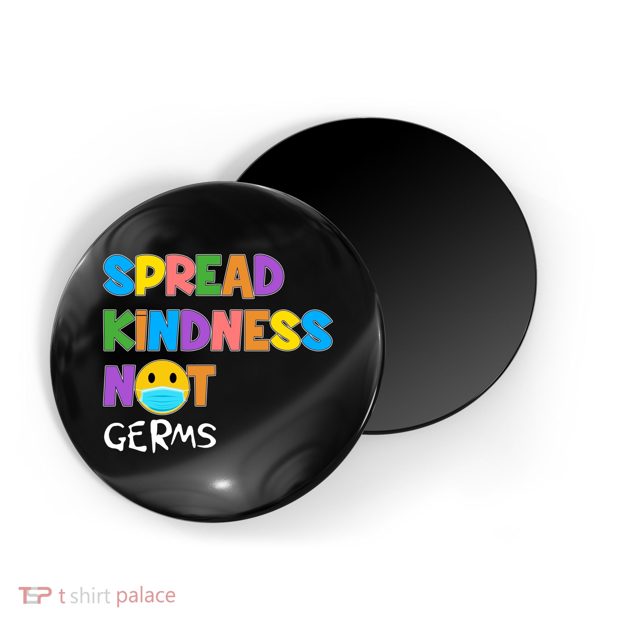Spread Kindness Not Germs Magnet