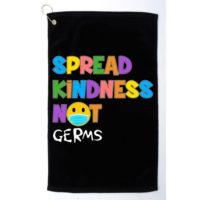Spread Kindness Not Germs Golf Towel