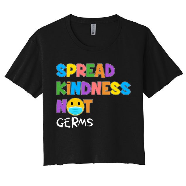 Spread Kindness Not Germs Crop Top
