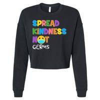 Spread Kindness Not Germs Cropped Pullover Crew