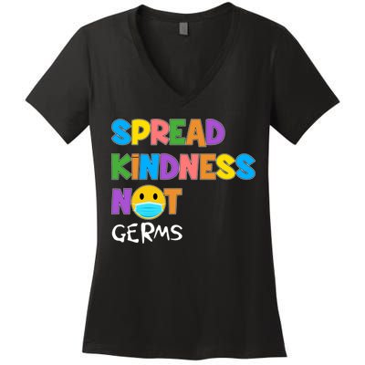 Spread Kindness Not Germs Women's V-Neck T-Shirt