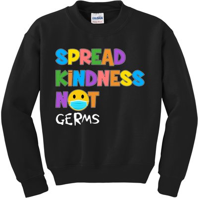 Spread Kindness Not Germs Kids Sweatshirt
