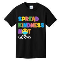 Spread Kindness Not Germs Kids T-Shirt