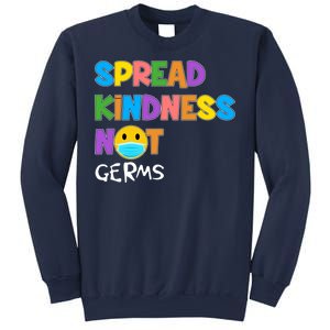 Spread Kindness Not Germs Sweatshirt