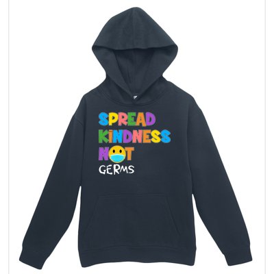 Spread Kindness Not Germs Urban Pullover Hoodie