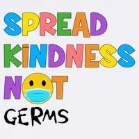 Spread Kindness Not Germs Garment-Dyed Sweatshirt