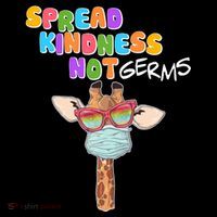 Spread Kindness Not Germs Masked Giraffe Poster