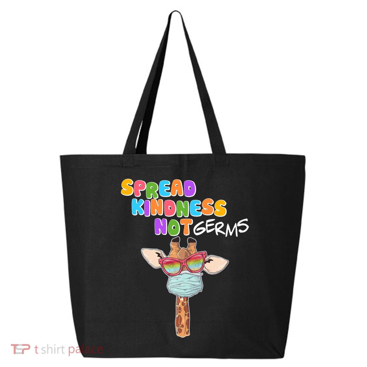 Spread Kindness Not Germs Masked Giraffe 25L Jumbo Tote
