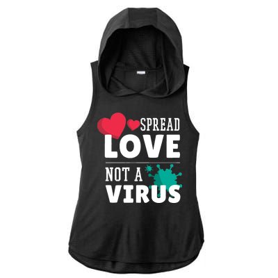 Spread Love Not A Virus Ladies PosiCharge Tri-Blend Wicking Draft Hoodie Tank