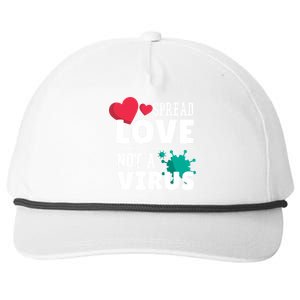 Spread Love Not A Virus Snapback Five-Panel Rope Hat