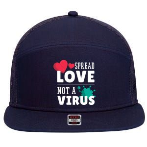 Spread Love Not A Virus 7 Panel Mesh Trucker Snapback Hat