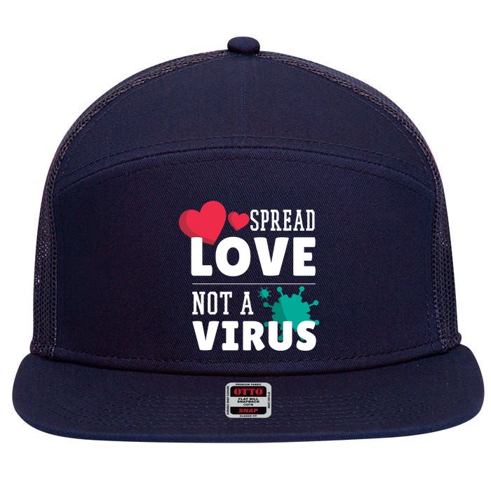 Spread Love Not A Virus 7 Panel Mesh Trucker Snapback Hat