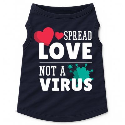 Spread Love Not A Virus Doggie Tank