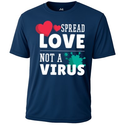 Spread Love Not A Virus Performance Shirt