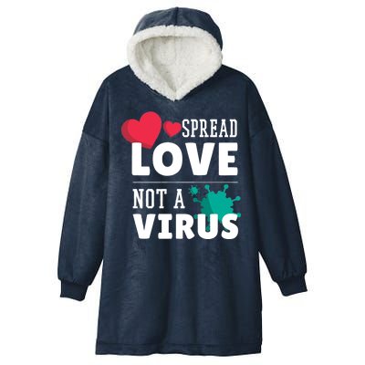 Spread Love Not A Virus Hooded Wearable Blanket