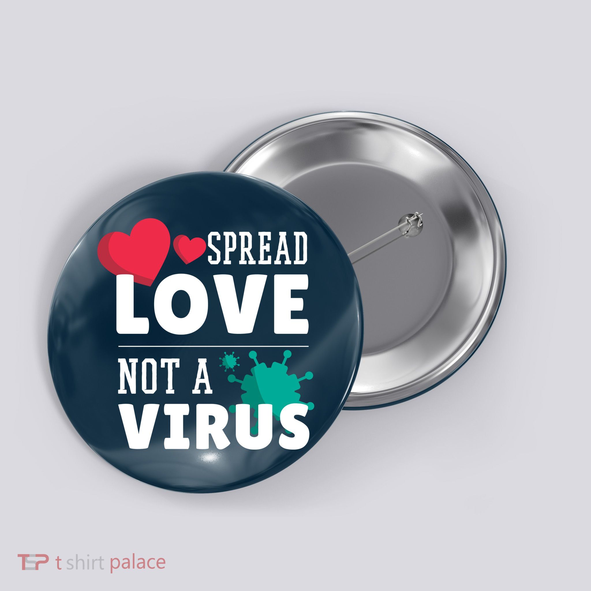 Spread Love Not A Virus Button