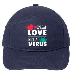 Spread Love Not A Virus 7-Panel Snapback Hat