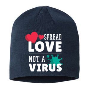 Spread Love Not A Virus Sustainable Beanie