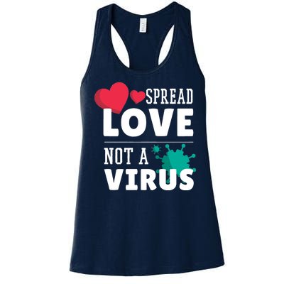 Spread Love Not A Virus Women's Racerback Tank