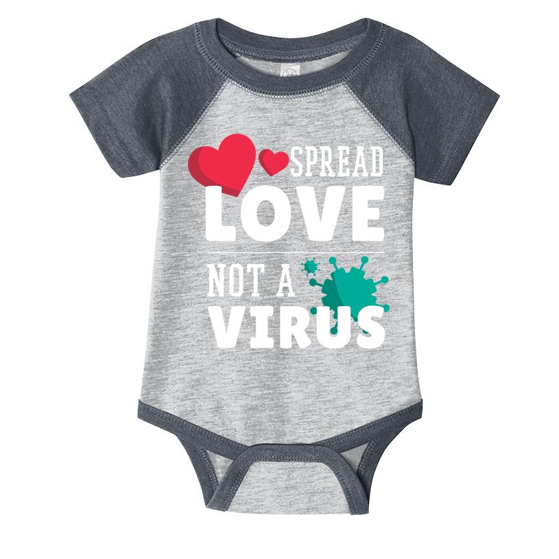 Spread Love Not A Virus Infant Baby Jersey Bodysuit