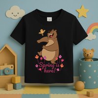 Spring Is Here Toddler T-Shirt