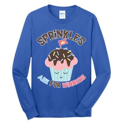 Sprinkles Are For Winners Tall Long Sleeve T-Shirt
