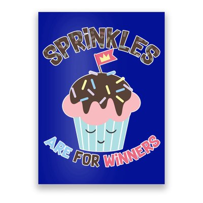 Sprinkles Are For Winners Poster