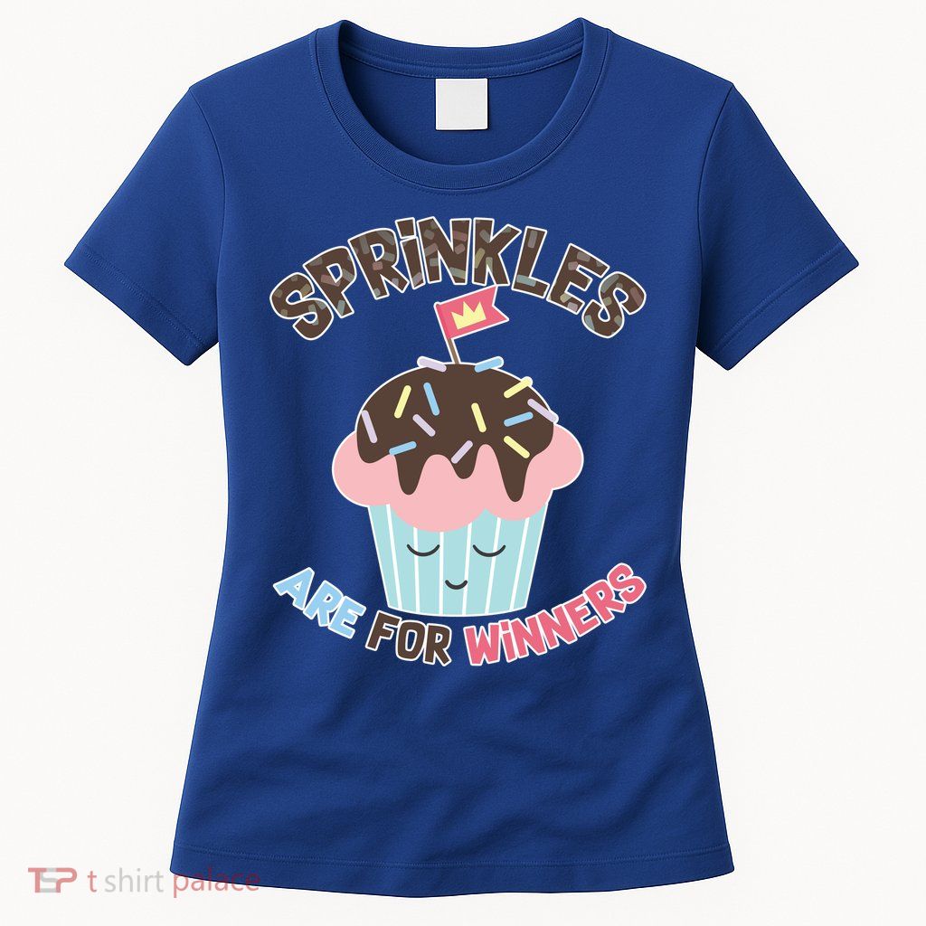 Sprinkles Are For Winners Womens T-Shirt