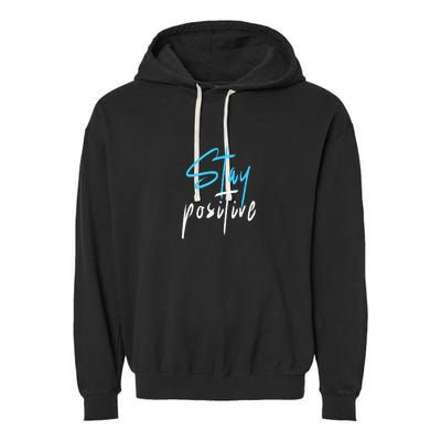 Stay Positive Garment-Dyed Fleece Hoodie