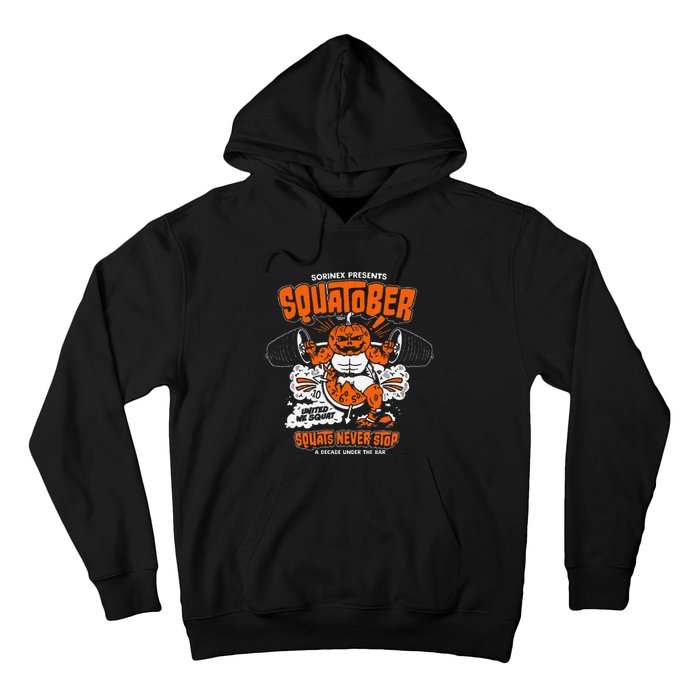 Sorinex Presents Squatober Squats Never Stop Funny Design Gift Hoodie