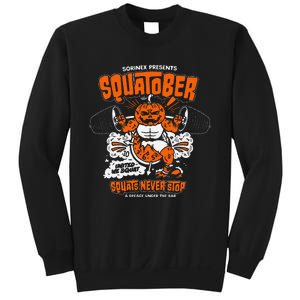 Sorinex Presents Squatober Squats Never Stop Funny Design Gift Sweatshirt