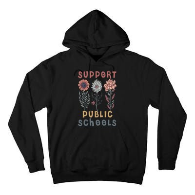 Support Public Schools Public Teacher School Protect Schools Tall Hoodie