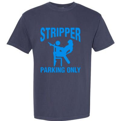 Stripper Parking Strip Club Garment-Dyed Heavyweight T-Shirt