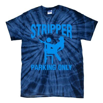 Stripper Parking Strip Club Tie-Dye T-Shirt