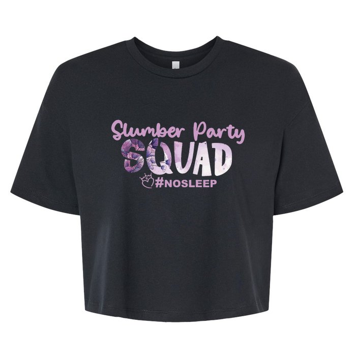 Slumber Party Squad No Sleep Weekend Bella+Canvas Jersey Crop Tee