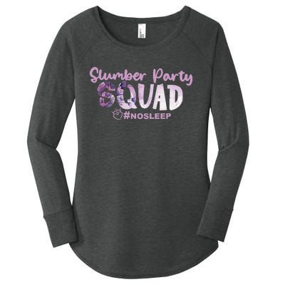 Slumber Party Squad No Sleep Weekend Women's Perfect Tri Tunic Long Sleeve Shirt