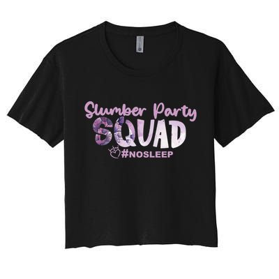 Slumber Party Squad No Sleep Weekend Women's Crop Top Tee