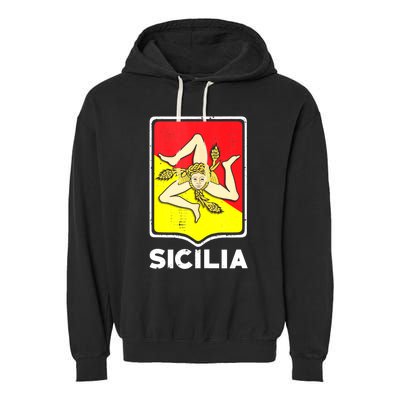 Sicilian Pride Sicilia Sicilian Flag Trinacria Garment-Dyed Fleece Hoodie