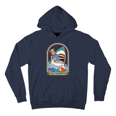 Stay Positive! Hoodie